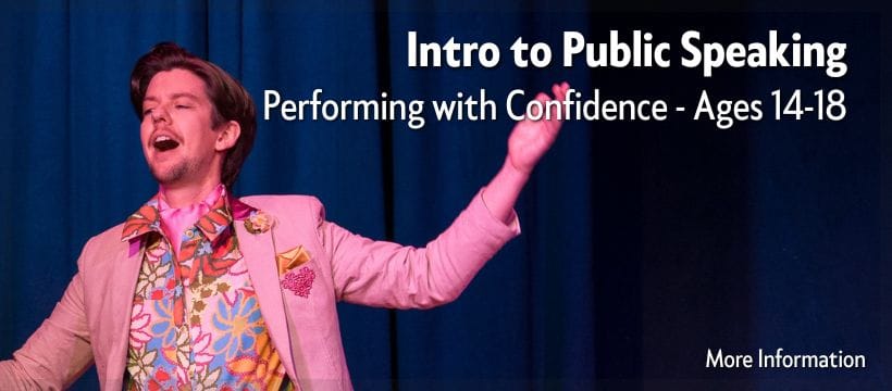 Click for more information about "Intro to Public Speaking" Performing with Confidence - Ages 14-18