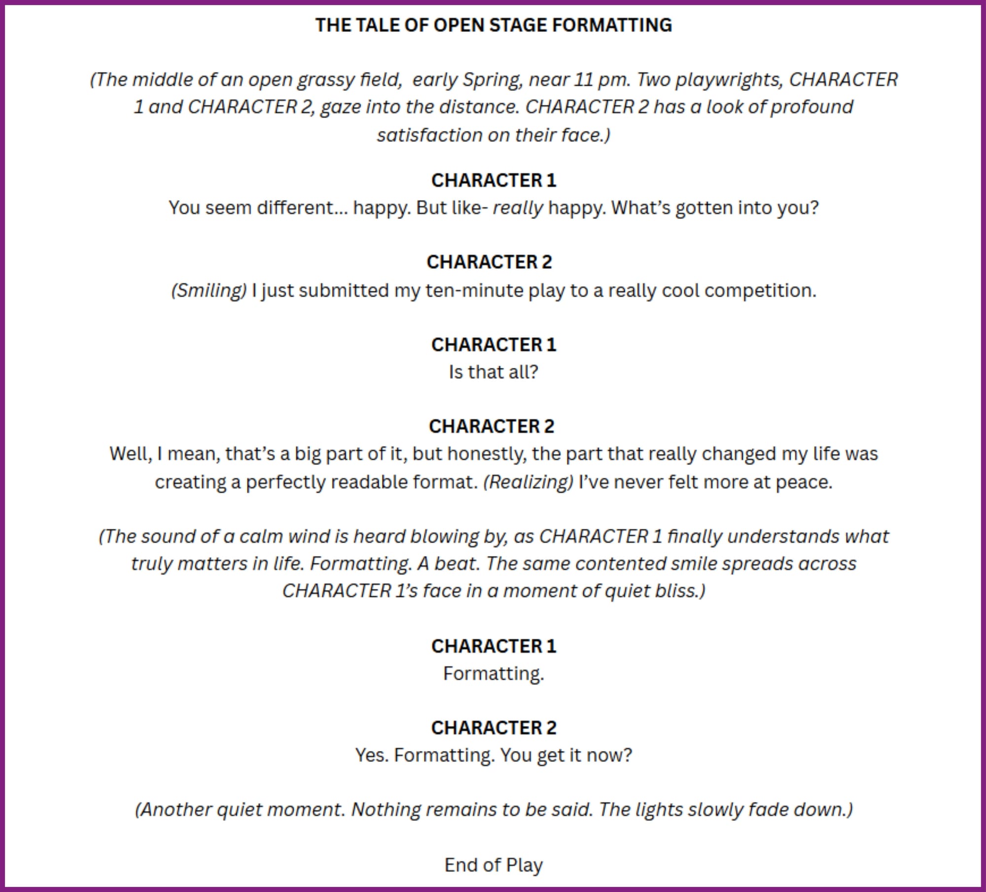 An example of play formatting, with everything centered and spaced evenly.