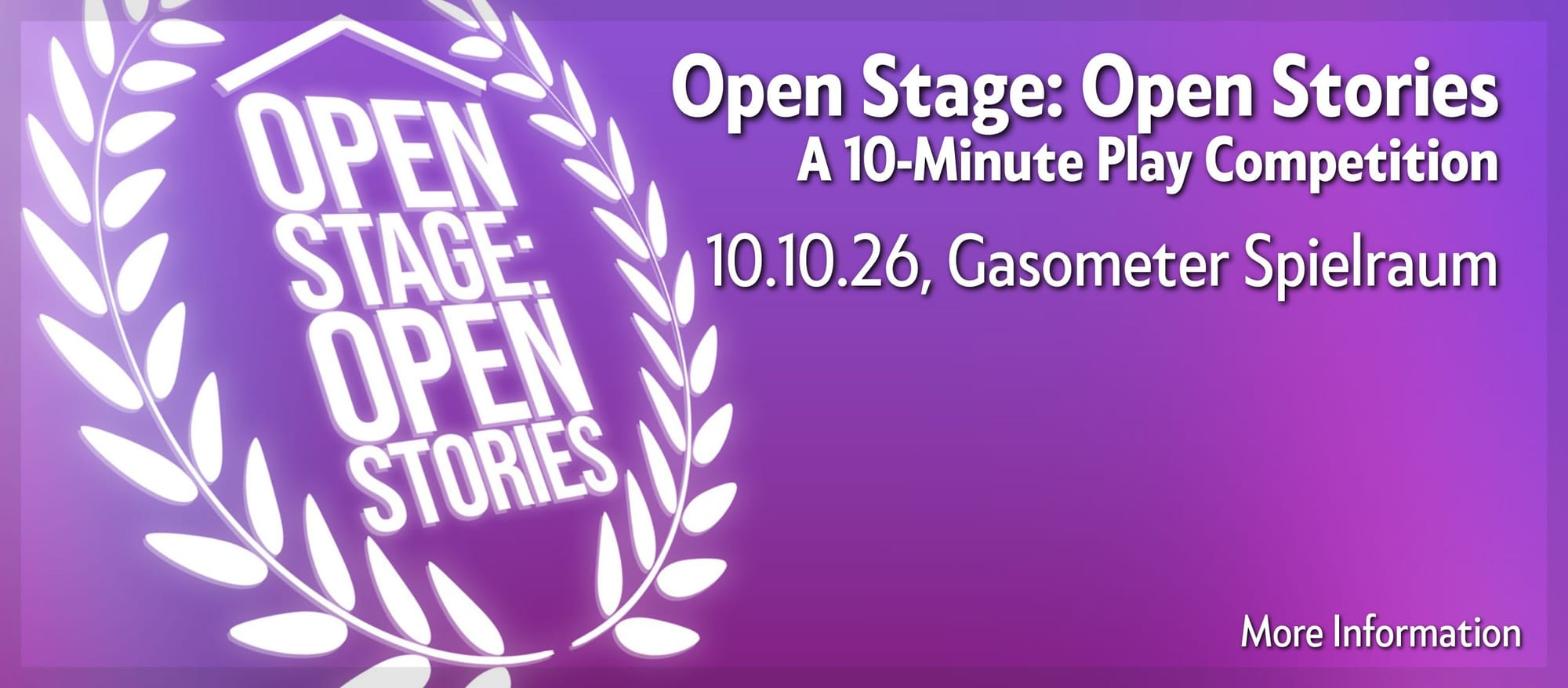 Click for more information about "Open Stage: Open Stories 10 Minute Playwriting Competition" (October 2026) at Gasometer Spielraum.